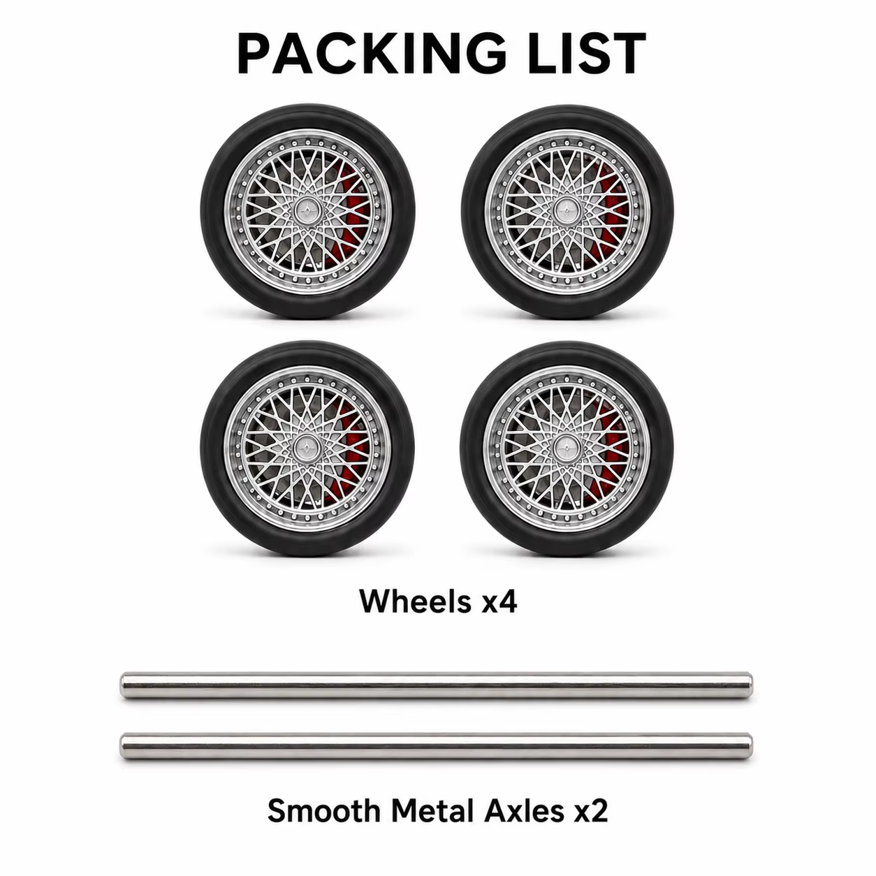 Packing list for 1:64 model car wheel set showing 4 wheels and 2 smooth metal axles